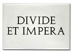 https://entronauta.files.wordpress.com/2013/12/divide_et_impera.jpg