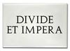 https://entronauta.files.wordpress.com/2013/12/divide_et_impera.jpg
