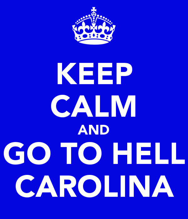 http://sd.keepcalm-o-matic.co.uk/i/keep-calm-and-go-to-hell-carolina.png