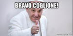 http://memecrunch.com/meme/3ND9P/bravo-coglione/image.png