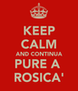 keep-calm-and-continua-pure-a-rosica.png