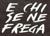 CHI-se-ne-frega.jpg